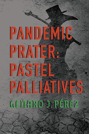 Pandemic Pratter: Pastel Paliatives