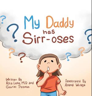 My Daddy Has Sirr-Oses?