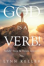 God Is a Verb!