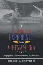 A Us Airman's Experience in the Vietnam Era