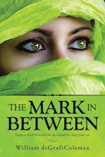 The Mark in Between: Enjoy a Thrill Between the Devil and the Deep Blue Sea. 