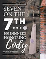 Seven on the 7Th... 100 Dinners Honoring Cody 