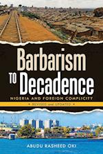Barbarism to Decadence