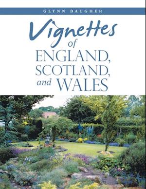 Vignettes of England, Scotland, and Wales