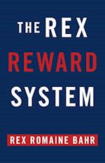 The Rex Reward System 