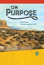 On Purpose: From Running and Wandering to Following 