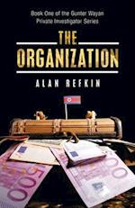 The Organization: Book One of the Gunter Wayan Private Investigator Series 