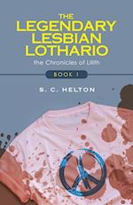 The Legendary Lesbian Lothario: Book 1 