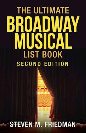 The Ultimate Broadway Musical List Book