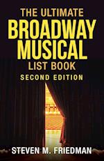 The Ultimate Broadway Musical List Book