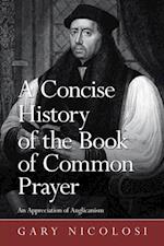 Concise History of the Book of Common Prayer