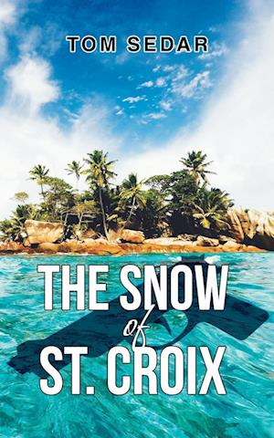 The Snow of St. Croix