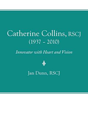 Catherine Collins, Rscj (1937 - 2010)