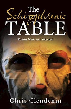 The Schizophrenic Table