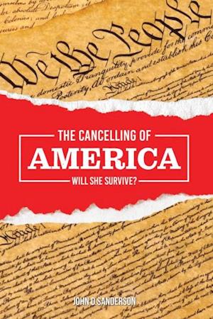 Cancelling of America: Will She Survive?