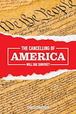 The Cancelling of America