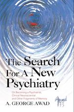 Search for a New Psychiatry