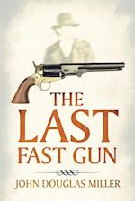 The Last Fast Gun 