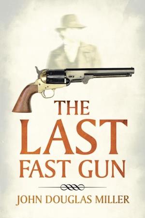 Last Fast Gun