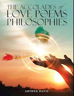 The Accolades of Love Poems and Philosophies 