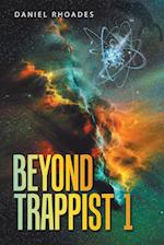 Beyond Trappist 1 