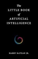 The Little Book of Artificial Intelligence