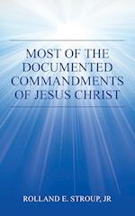 Most of the Documented Commandments of Jesus Christ 