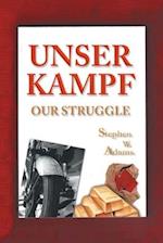 Unser Kampf: Our Struggle 