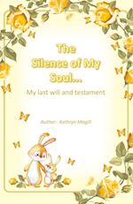 The Silence of My Soul...