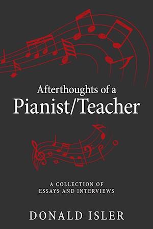 Afterthoughts of a Pianist/Teacher