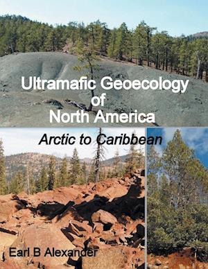 Ultramafic Geoecology of North America