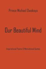 Our Beautiful Mind 