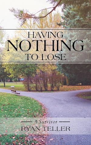 Having Nothing to Lose