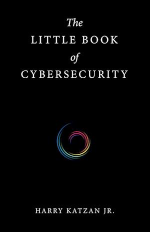 The Little Book of Cybersecurity