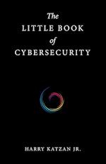 The Little Book of Cybersecurity 