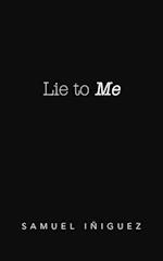 Lie to Me