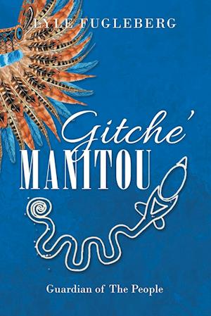 Gitche' Manitou