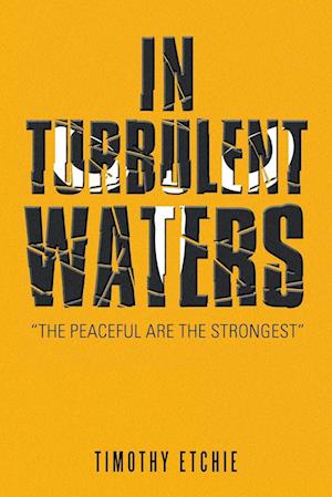 In Turbulent Waters