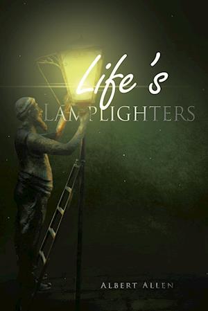 Life's Lamplighters