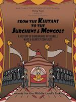 From the Khitans to the Jurchens & Mongols