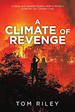 A Climate of Revenge