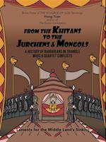 From the Khitans to the Jurchens & Mongols