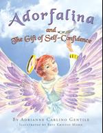 Adorfalina and the Gift of Self-Confidence 