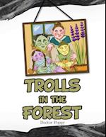 Trolls in the Forest 