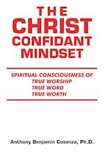 The Christ Confidant Mindset