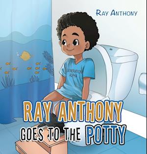 Ray Anthony Goes to the Potty
