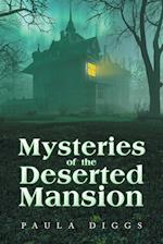 Mysteries of the Deserted Mansion 