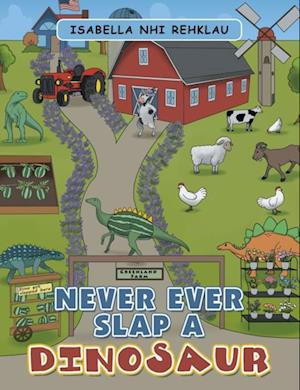 Never Ever Slap a Dinosaur