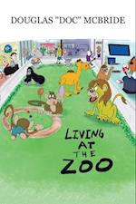 Living at the Zoo