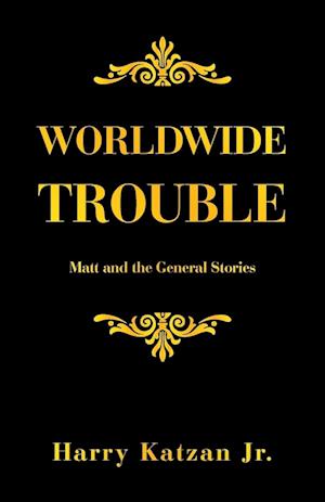 Worldwide Trouble